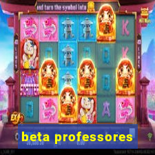 beta professores